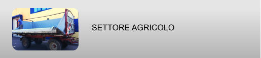 SETTORE AGRICOLO